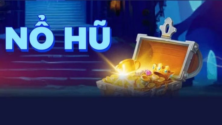 Game Nổ Hũ Online Là Gì